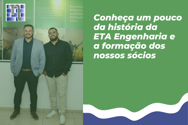Conheça a história da ETA e os nossos sócios